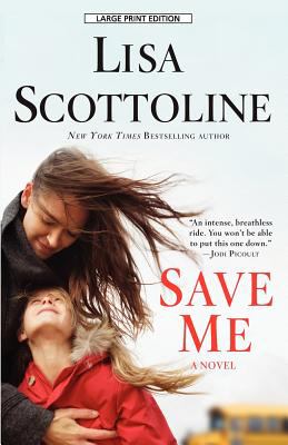 Save Me Scottoline Lisa 