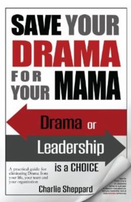 Save Your Drama for Your Mama 