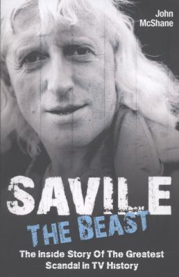 Savile The Beast McShane John 