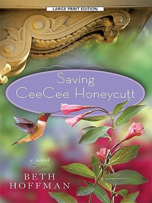 Saving Ceecee Honeycutt Hoffman Beth 