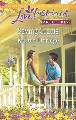 Saving Gracie Ethridge Kristen 