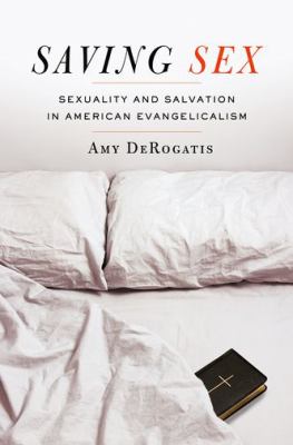 Saving Sex DeRogatis Amy 
