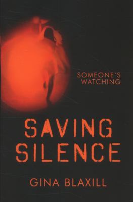 Saving Silence Blaxill Gina 
