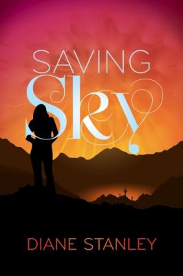Saving Sky Stanley Diane 