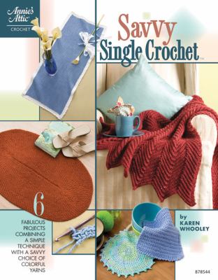 Savvy Single Crochet 