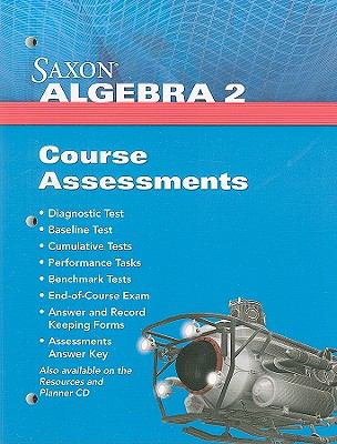 Saxon Algebra 2 Course Assessments 