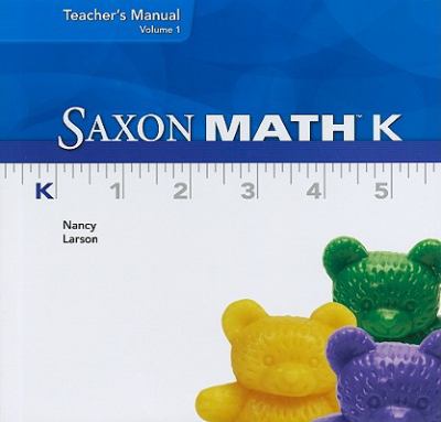 Saxon Math K Volume 1 Larson Nancy 
