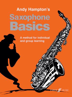 Saxophone Basics Hampton Andy 