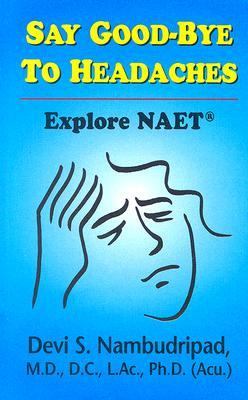 Say Goodbye to Headaches 
