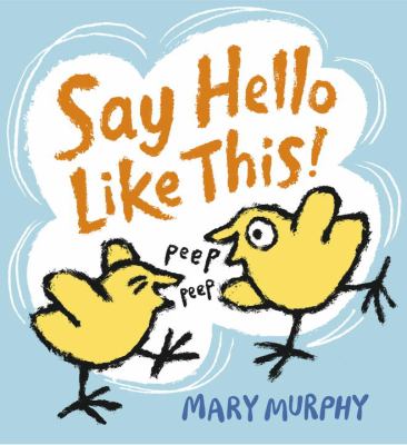 Say Hello Like This Murphy Mary 