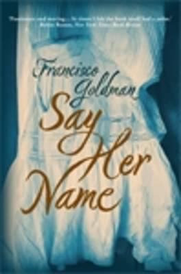 Say Her Name Goldman Francisco 