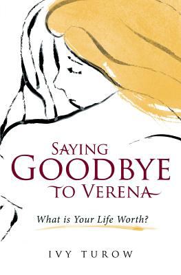 Saying Goodbye to Verena Turow Ivy 