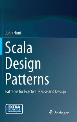 Scala Design Patterns Hunt John 