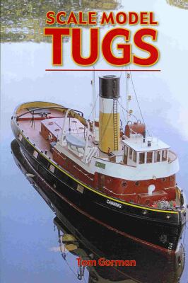 Scale Model Tugs Gorman Tom 