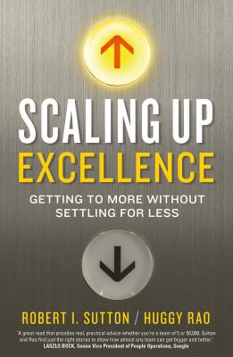 Scaling Up Excellence Rao Hayagreeva 