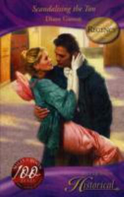 Scandalising the Ton Historical Romance Diane Gaston 