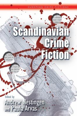 Scandinavian Crime Fiction Nestingen Andrew 