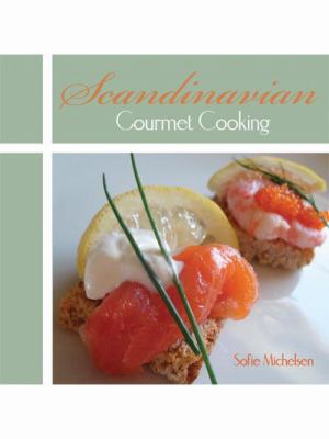 Scandinavian Gourmet Cooking 