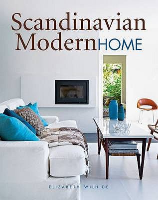 Scandinavian Modern Home Wilhide Elizabeth 