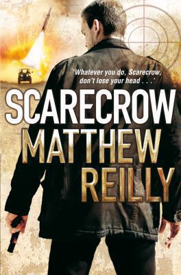Scarecrow Matthew Reilly Reilly Matthew 