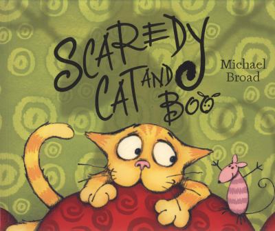 Scaredy Cat and Boo Broad Michael 