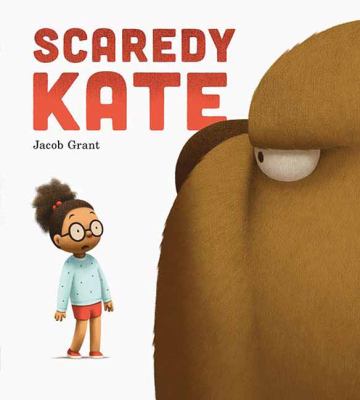 Scaredy Kate Grant Jacob 
