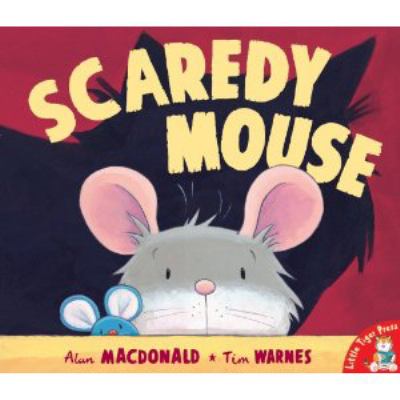 Scaredy Mouse MacDonald A 