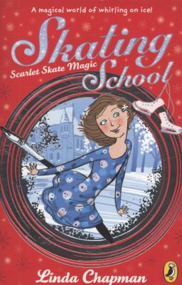 Scarlet Skate Magic Chapman Linda 