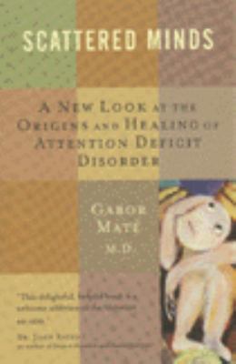 Scattered Minds Mate Gabor 