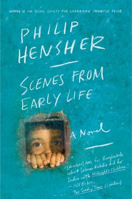 Scenes from Early Life Hensher Philip 