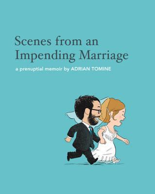 Scenes from an Impending Marriage Tomine Adrian 