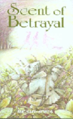 Scent of Betrayal Jewes Michael 