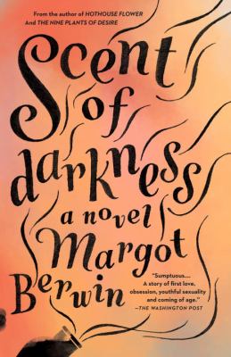 Scent of Darkness Berwin Margot 
