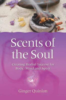 Scents of the Soul 