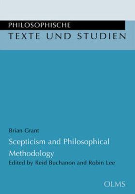 Scepticism Philosophical Methodology Grant Brian 