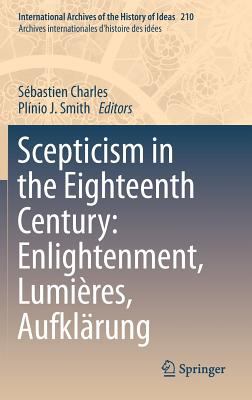 Scepticism in the Eighteenth Century Charles Sebastien 