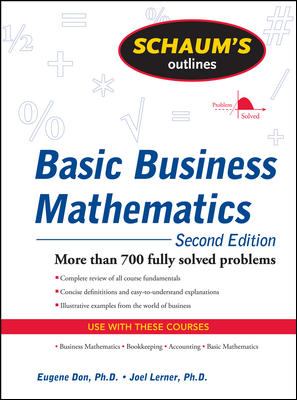 Schaum s Outline of Basic Business Mathematics 