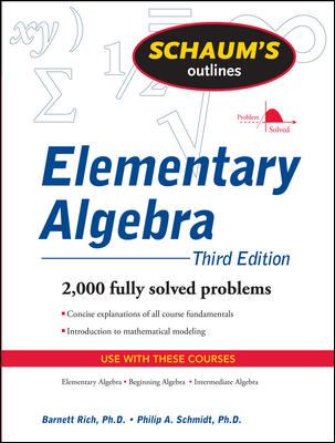 Schaum s Outlines Elementary Algebra 