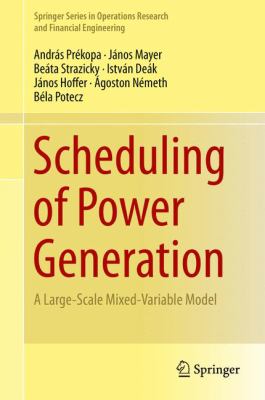 Scheduling of Power Generation Prkopa Andrs 