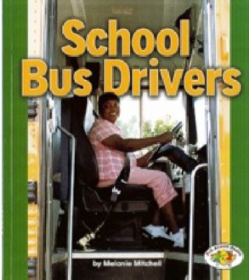 School Bus Drivers Levine Michelle 