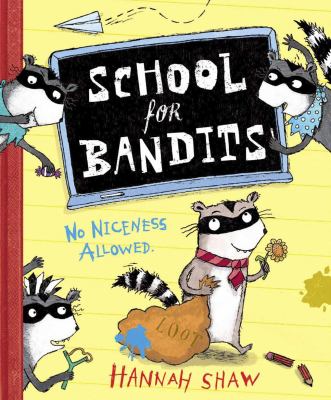 School for Bandits Shaw Hannah 