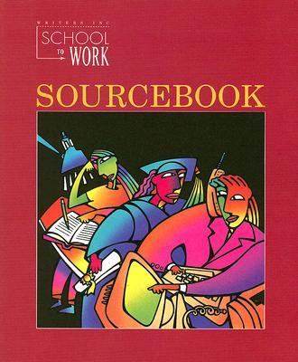 School to Work Sourcebook 