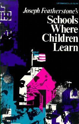 Schools Where Children Learn Featherstone Joseph 