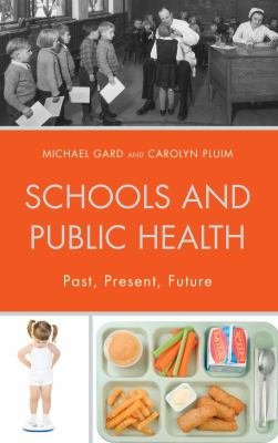 Schools and Public Health Gard Michael 