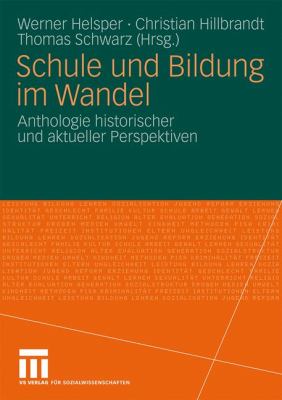 Schule Und Bildung Im Wandel Helsper Werner 