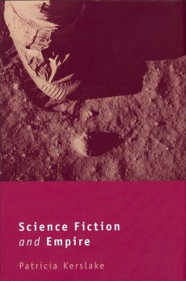 Science Fiction and Empire Kerslake Patricia 