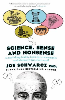 Science Sense and Nonsense Schwarcz Joe 