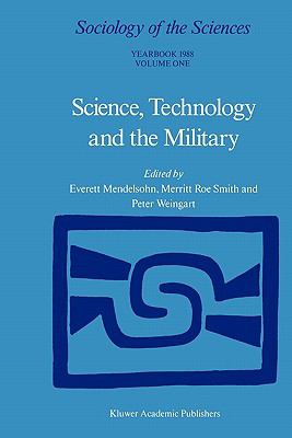 Science Technology and the Military Mendelsohn E 