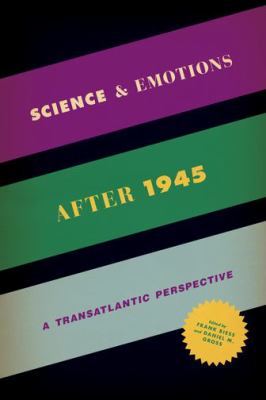 Science and Emotions After 1945 Biess Frank 