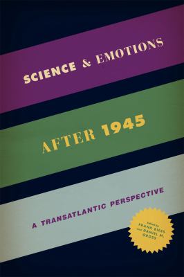 Science and Emotions After 1945 Biess Frank 